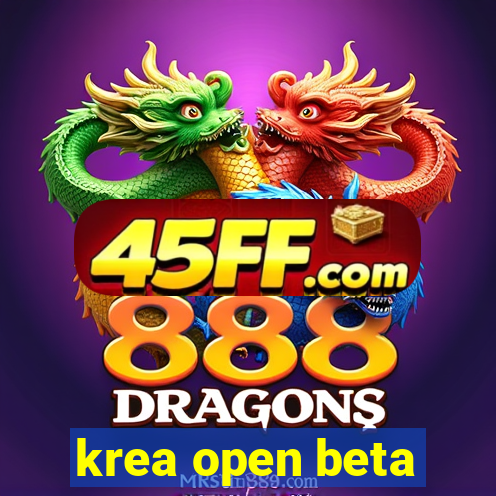 krea open beta